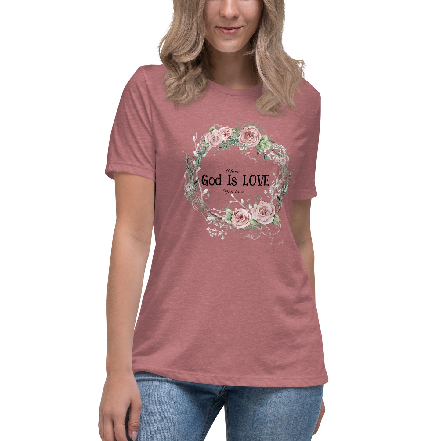 God Is Love Women's Relaxed T-Shirt