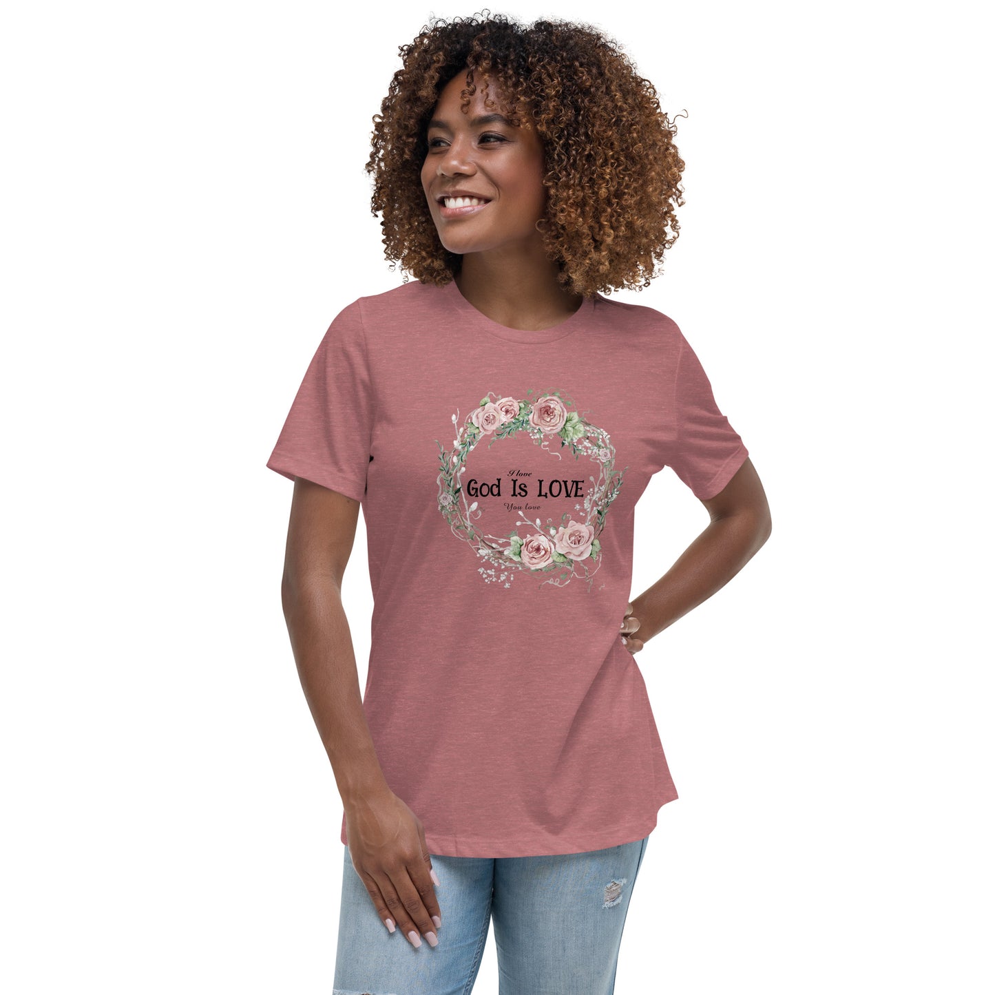 God Is Love Women's Relaxed T-Shirt